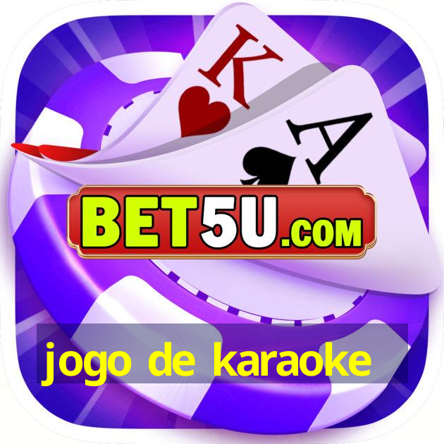 jogo de karaoke